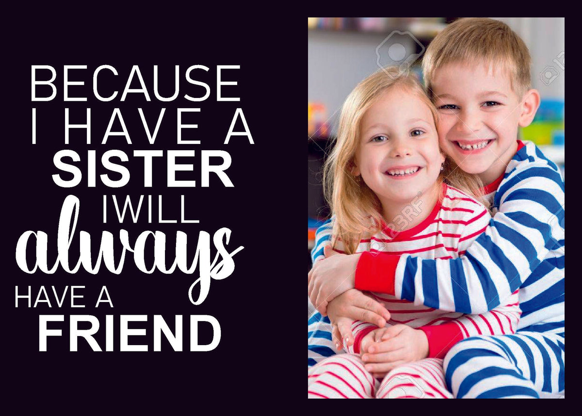 Sister cum Friend cute Photo frame ( Black & White Acrylic )